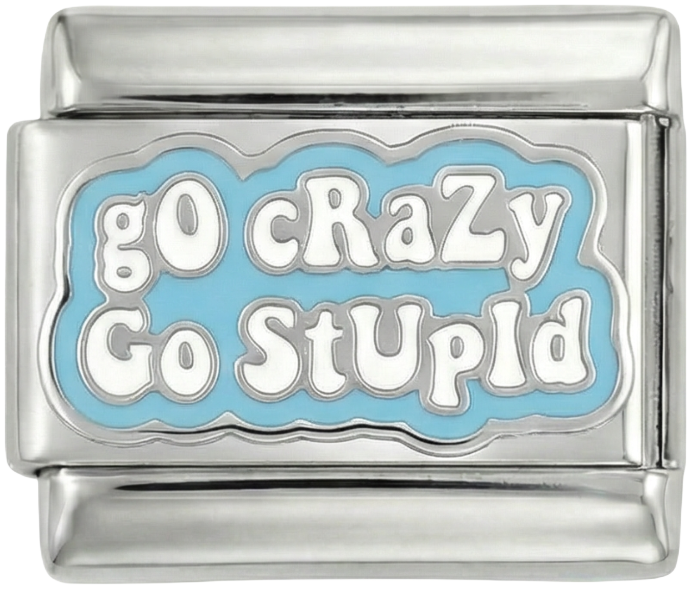 Go crazy, Go stupid, on Silver - go-crazy-go-stupid-on-silver.png